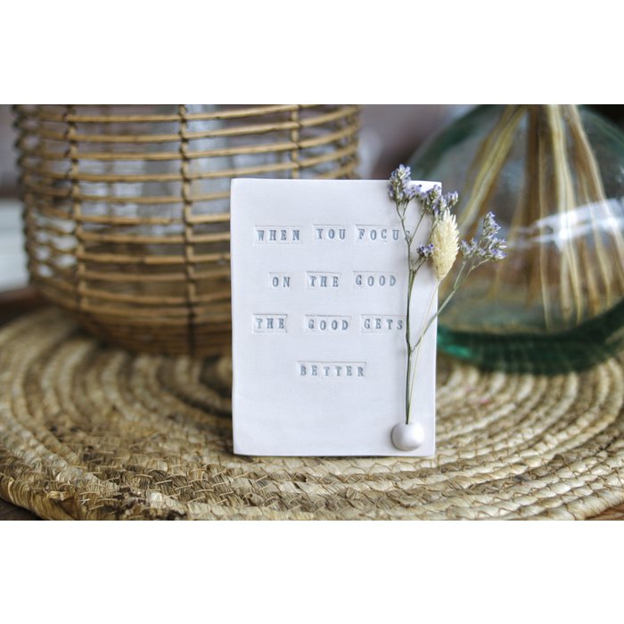 Keramiek kaartje "Focus on good"