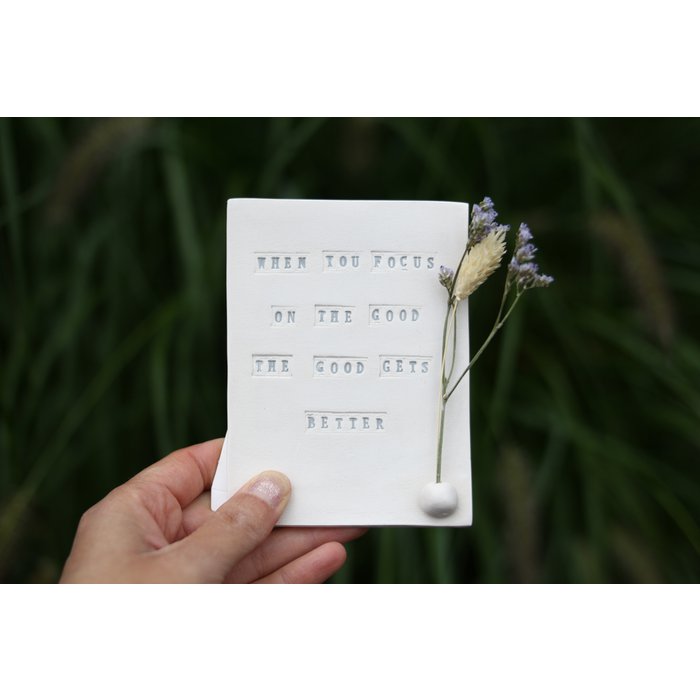 Keramiek kaartje "Focus on good"