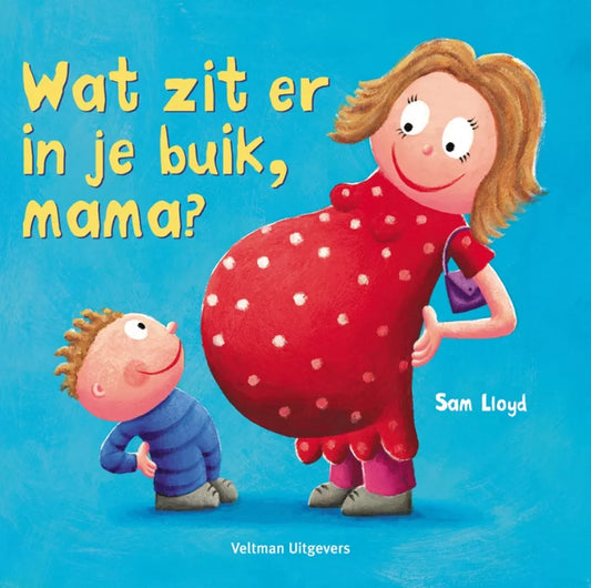 Wat zit er in je buik, mama (flapjes). 3+
