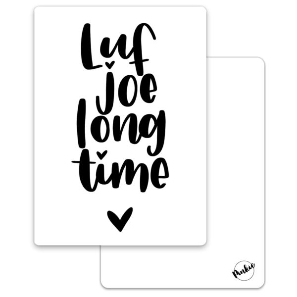 Pinkie Kaart “Luf joe long time”