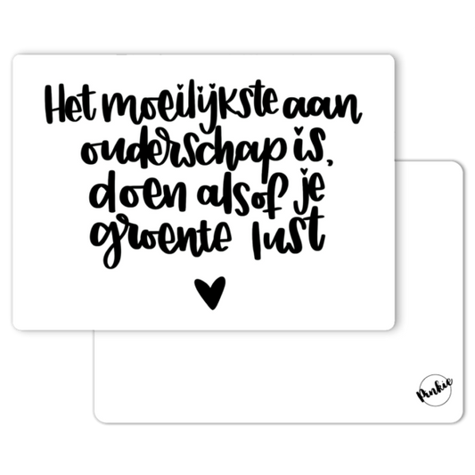 Pinkie Kaart “Het moeilijkste aan ouderschap”