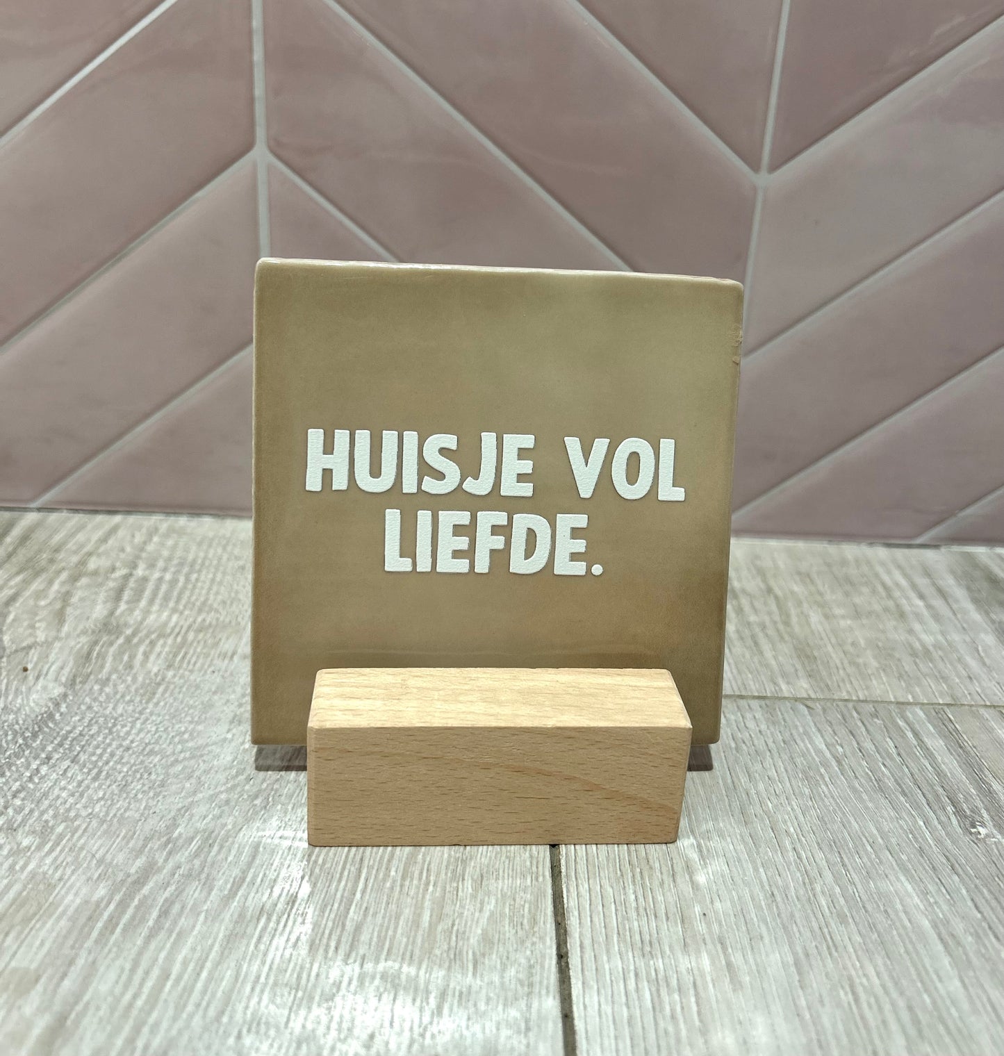 Tegeltje "Huisje vol liefde" beige