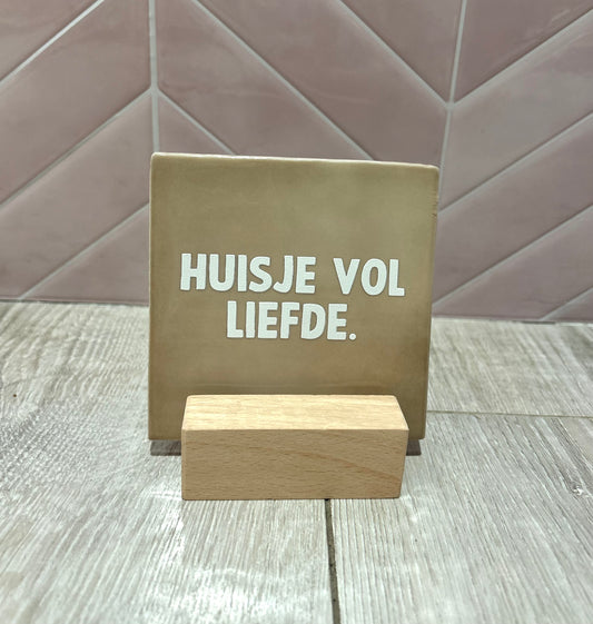 Tegeltje "Huisje vol liefde" beige