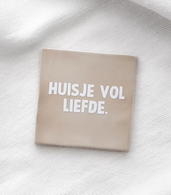 Tegeltje "Huisje vol liefde" beige