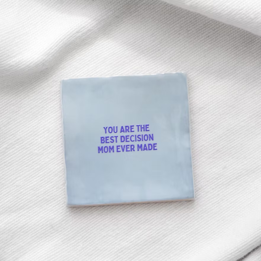 Tegeltje "the best decision" blauw